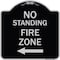 Signmission No Standing Fire Zone W/ Left Arrow Heavy-Gauge Aluminum Sign, 18" x 18", BS-1818-23586 A-DES-BS-1818-23586 - alternate 1
